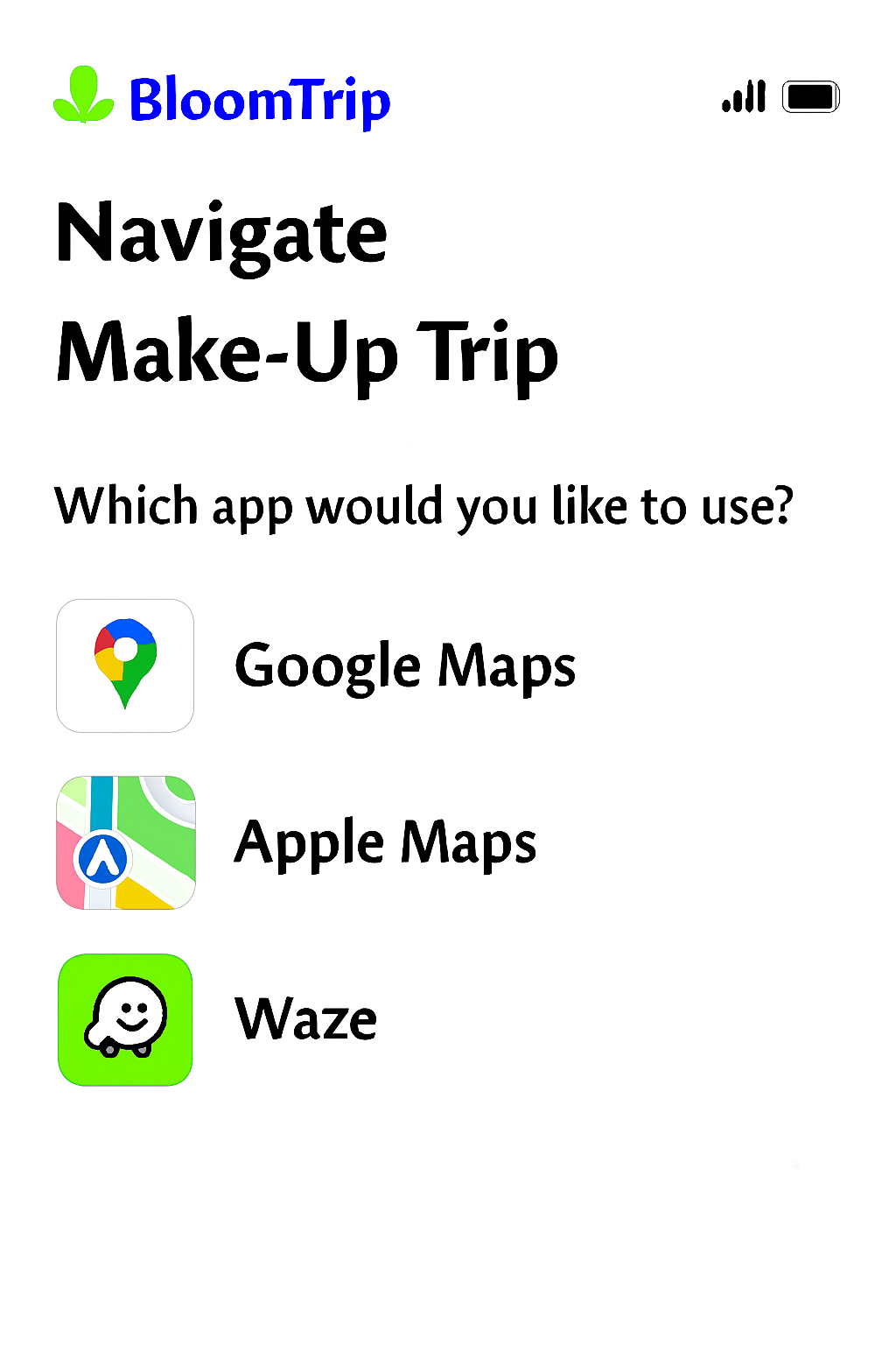 Navigation picker screen with BloomTrip logo, title, app choices, and route summary